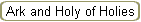 Ark and Holy of Holies