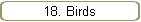 18. Birds